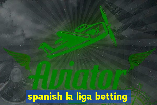 spanish la liga betting