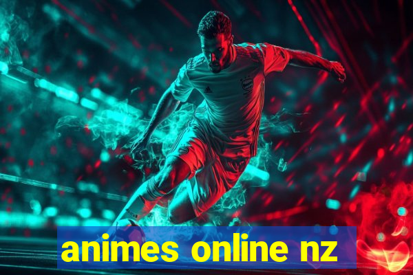 animes online nz