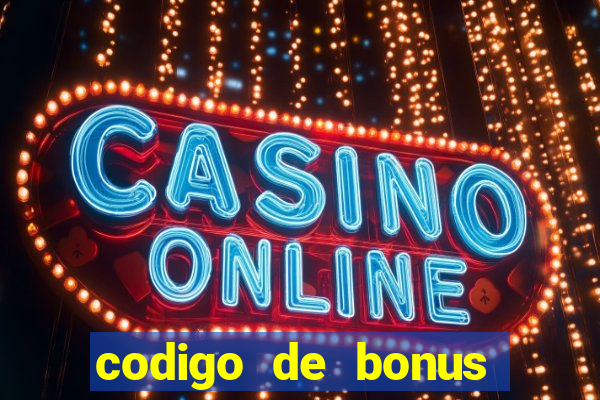 codigo de bonus aposta ganha