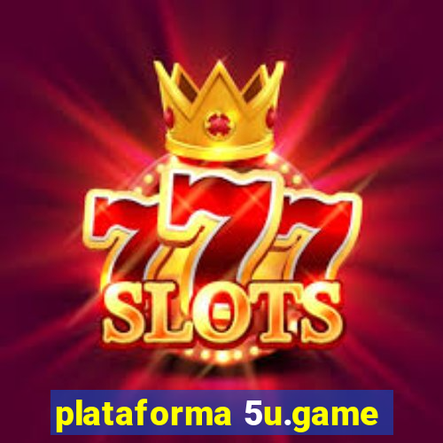 plataforma 5u.game