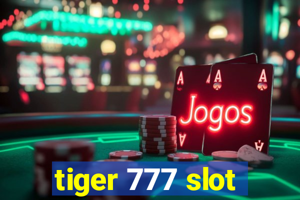 tiger 777 slot