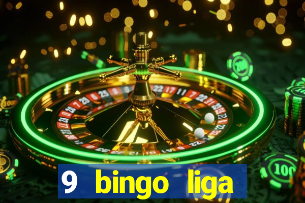 9 bingo liga juje?a de futbol resultados