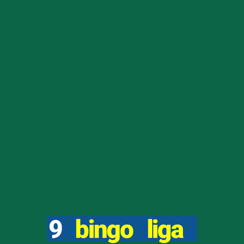 9 bingo liga juje?a de futbol resultados