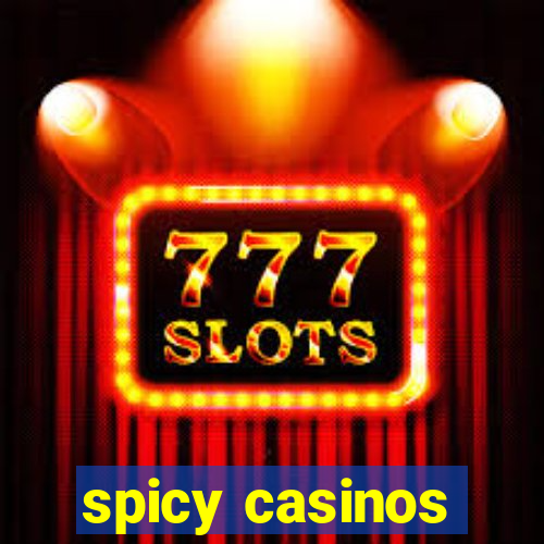 spicy casinos