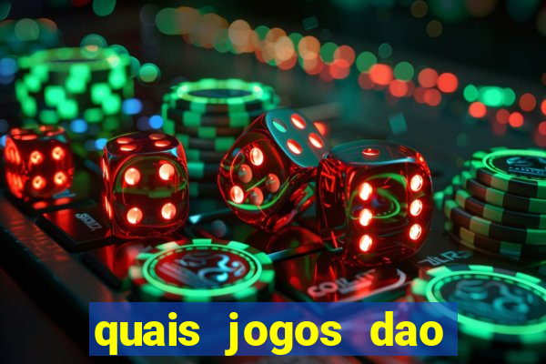 quais jogos dao mais dinheiro