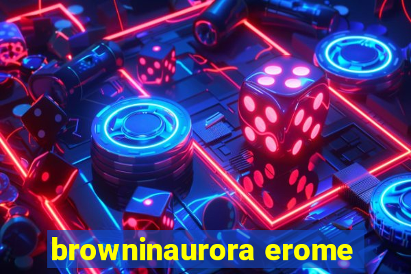 browninaurora erome