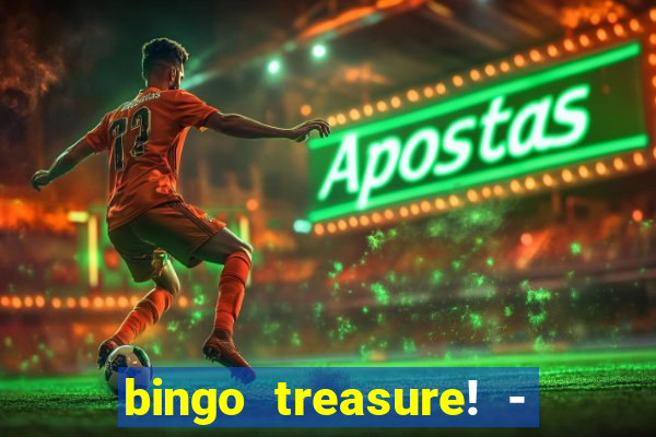 bingo treasure! - bingo games