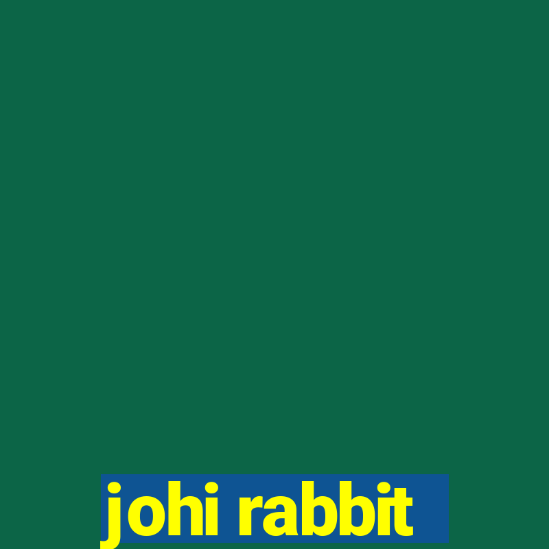 johi rabbit