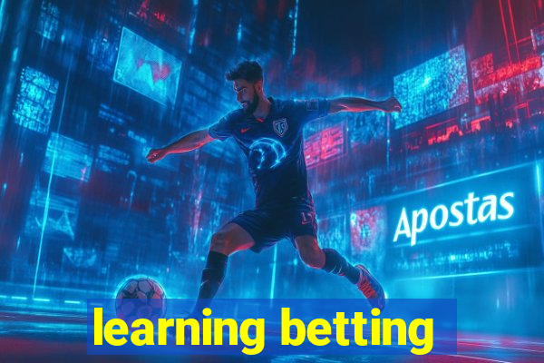 learning betting