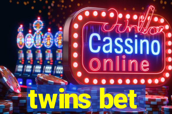 twins bet