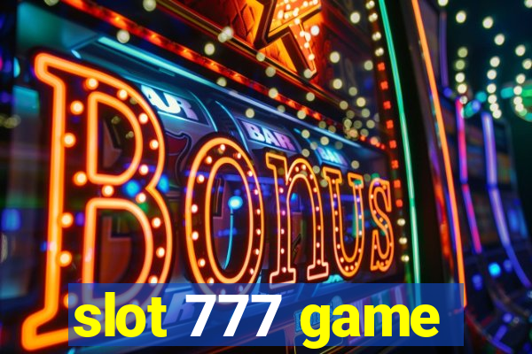 slot 777 game