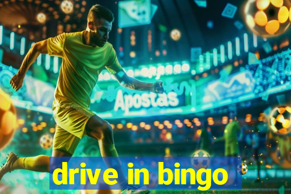 drive in bingo