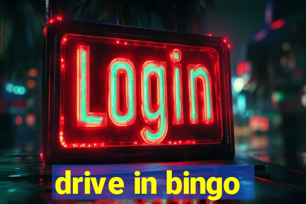 drive in bingo