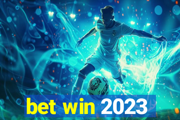 bet win 2023