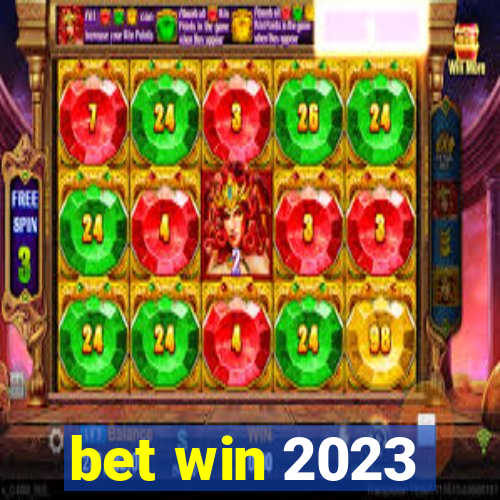 bet win 2023