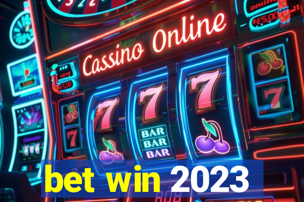 bet win 2023