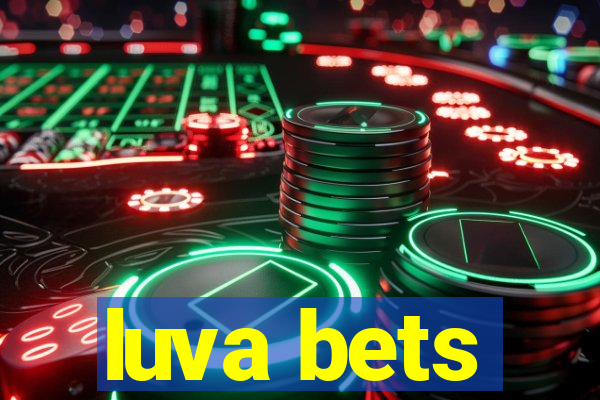 luva bets