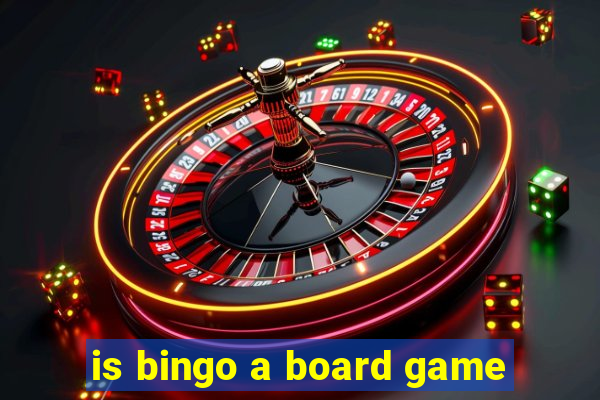 is bingo a board game