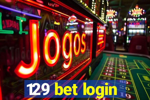 129 bet login