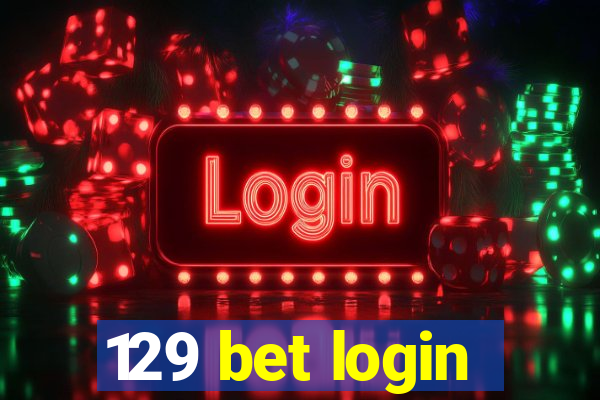 129 bet login