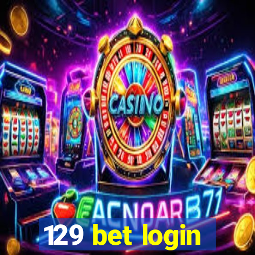 129 bet login