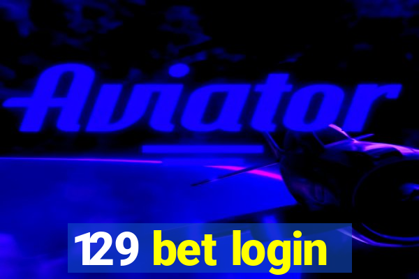 129 bet login