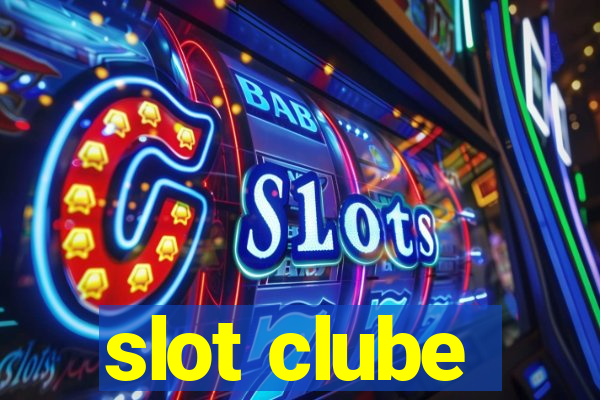 slot clube