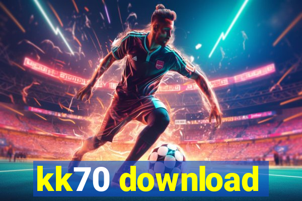 kk70 download