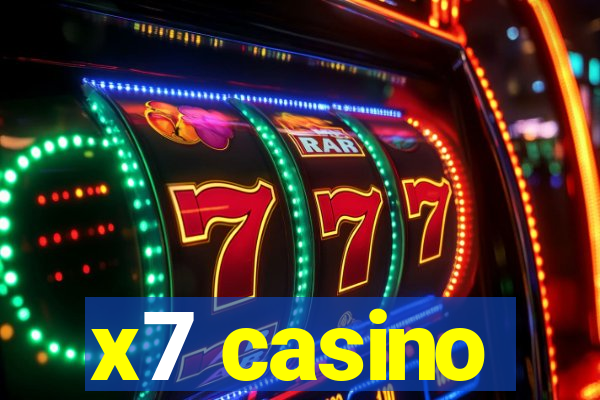 x7 casino