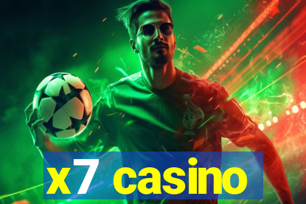 x7 casino