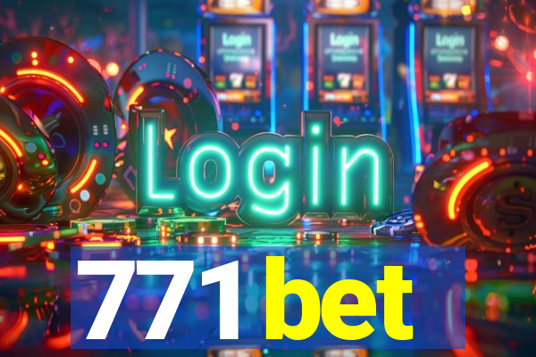 771 bet