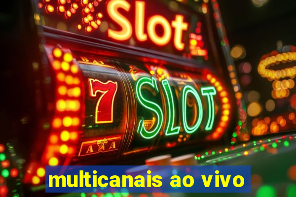 multicanais ao vivo