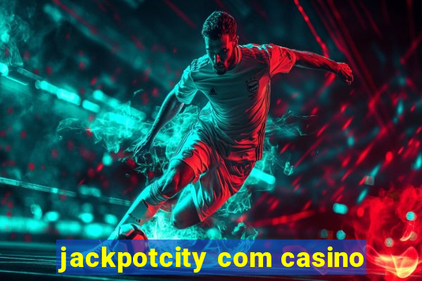 jackpotcity com casino