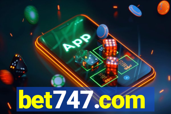 bet747.com