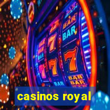 casinos royal