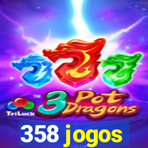 358 jogos