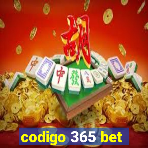 codigo 365 bet