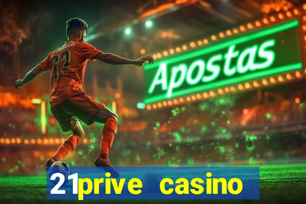 21prive casino sports betting