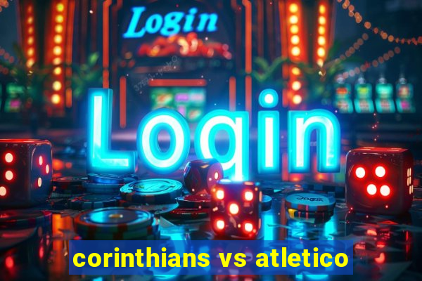 corinthians vs atletico