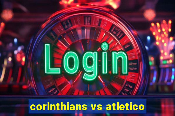 corinthians vs atletico