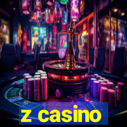 z casino