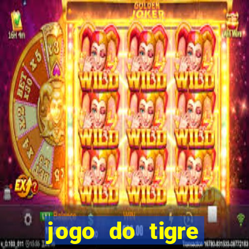 jogo do tigre baixar apk