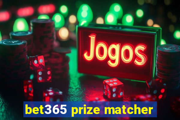 bet365 prize matcher