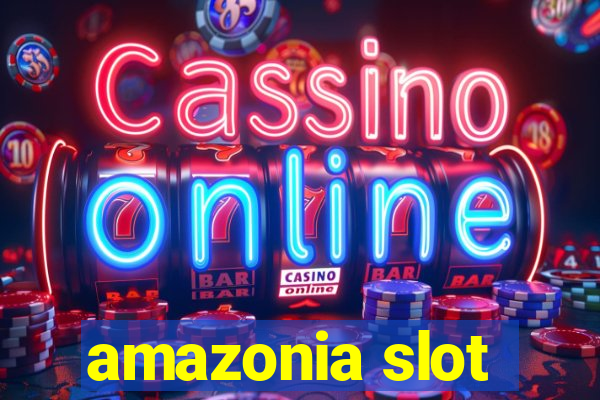 amazonia slot