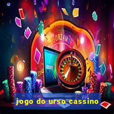 jogo do urso cassino