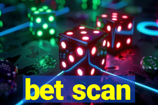 bet scan