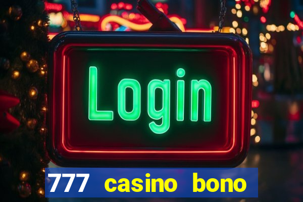 777 casino bono sin deposito