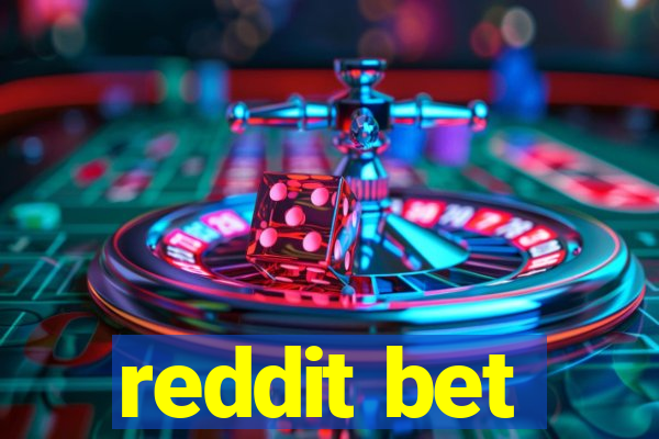 reddit bet