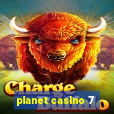 planet casino 7