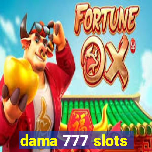 dama 777 slots